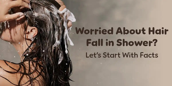 Why Do You Lose More Hair in the Shower and When Should You Worry?